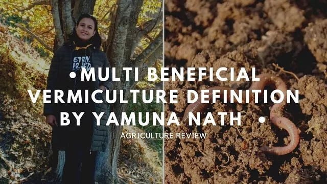 Multi Beneficial VERMICULTURE DEFINITION BY Yamuna Nath