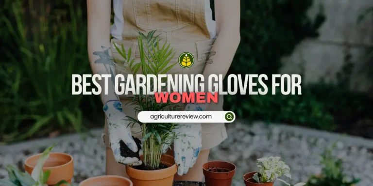 10 Best Gardening Gloves For Women