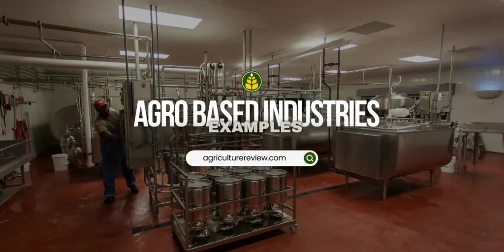 agro-based-industries-examples