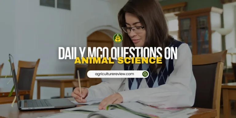 Daily Animal Science MCQ Questions For Agriculturists