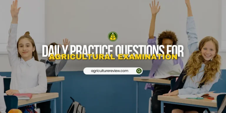 Practice Questions For Agriculturists Licensure Examination!