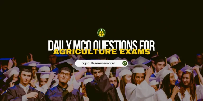 Test Your Crop Science Knowledge For Upcoming Examination