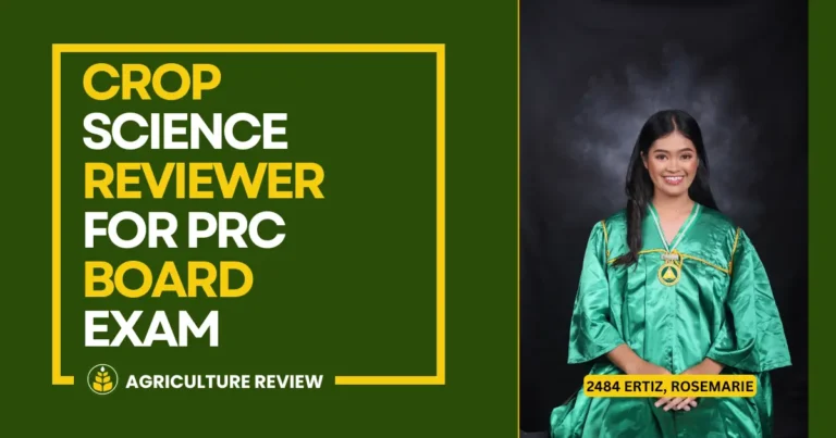 Crop Science Reviewer (Crop Production & Management) For PRC LEA Board Examination With Free PDF Inside